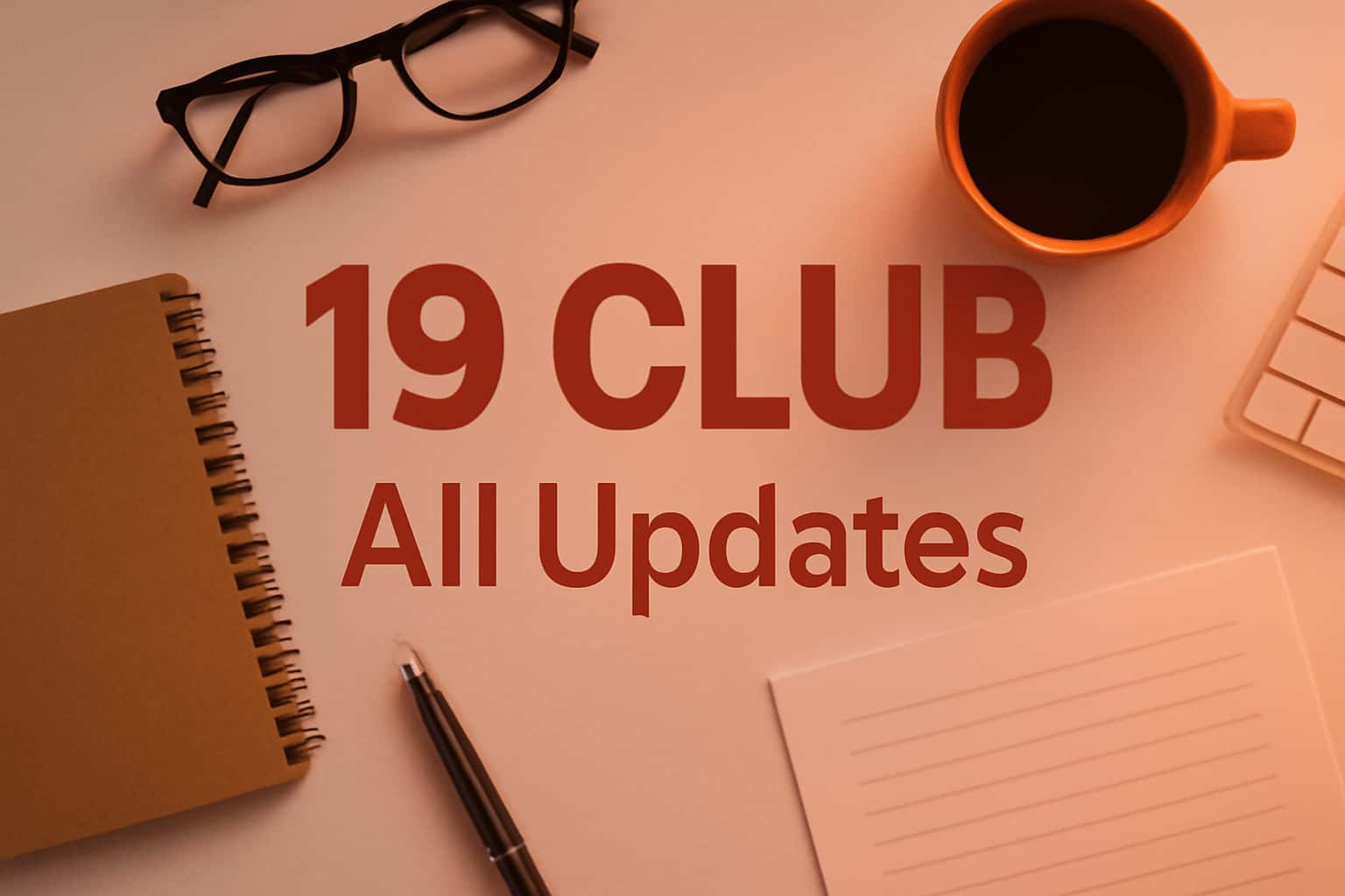 Visual representation of All 19 Club Updates showcasing key features.